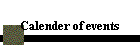 Calender of events
